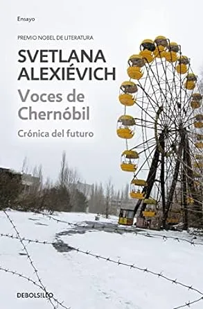 Voces de Chernóbil - Svetlana Alexiévich