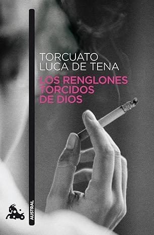 Los rengolones torcidos de Dios - Torcuato Luca de Tena