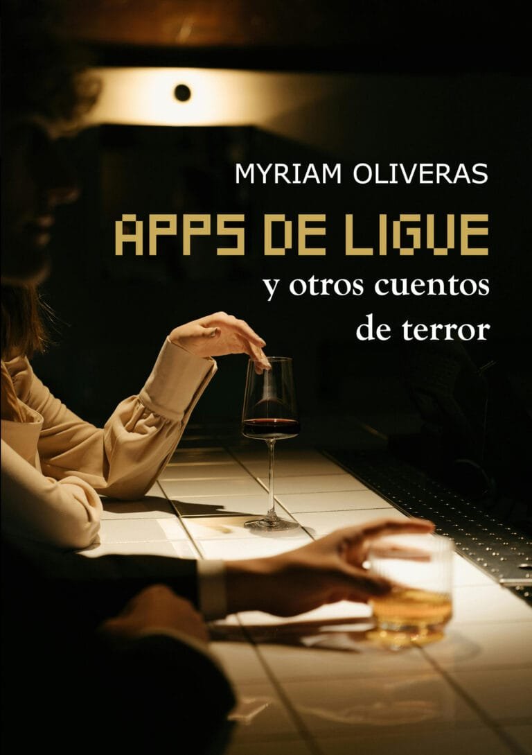 Apps de ligue y otros cuentos de terror - Myriam Oliveras