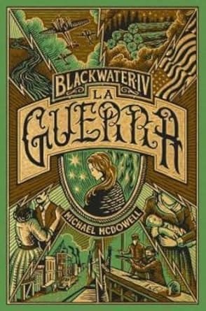 Blackwater IV La guerra - Michael McDowell