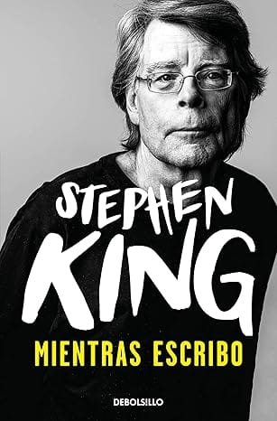 Mientras escribo - Stephen King 1 Mientras escribo - Stephen King