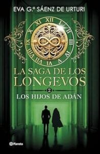 La saga de los longevos 2, Los hijos de Adán - Eva García Sáenz de Urturi
