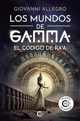 Los mundos de Gamma - El código de Ra'a - Giovanni Allegro