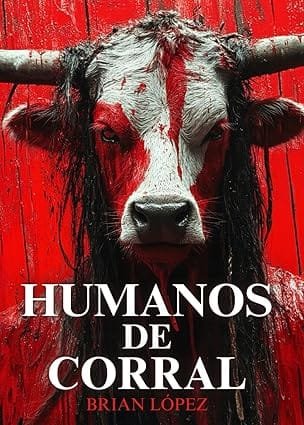 Humanos de corral - Brian López