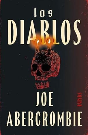Los Diablos, de Joe Abercrombie: fantasía oscura, violencia y humor con sello propio 1 Portada de Los diablos, novela de Joe Abercrombie