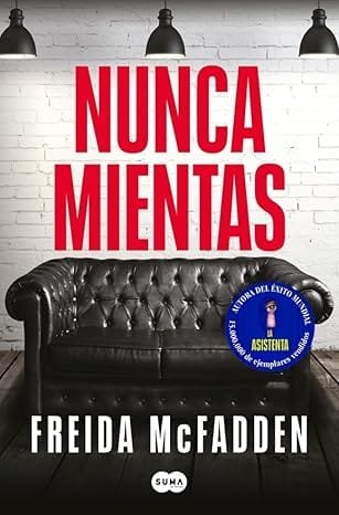 Portada de Nunca mientas, novela de Freida McFadden