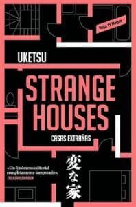 Portada de Strange houses, novela de Uketsu