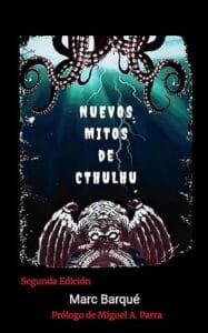 Nuevos mitos de Cthulhu - Marc Barqué Nuevos mitos de Cthulhu - Marc Barqué