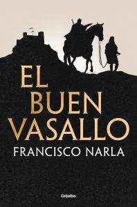 El buen vasallo de Francisco Narla
